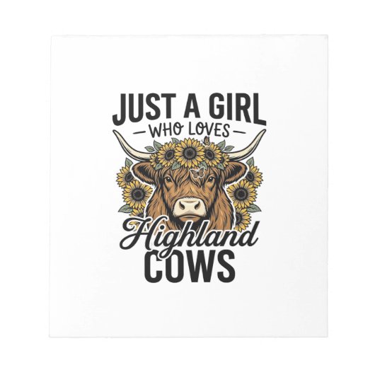 Bloc-note Juste Une Fille Qui Aime Les Vaches Highland Desig (Devant)