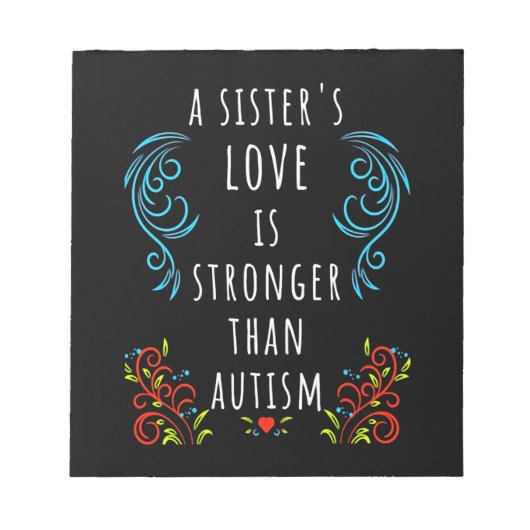 Bloc-note La sensibilisation à l'autisme L'amour d'une sœur  (Devant)