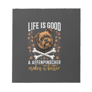 Bloc-note La vie est bonne Affenpinscher Chien Os Croisés