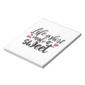 Bloc-note La vie est courte, la rendre douce - Citation insp (Tourné)