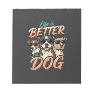 Bloc-note La vie est meilleure avec le vecteur de chien