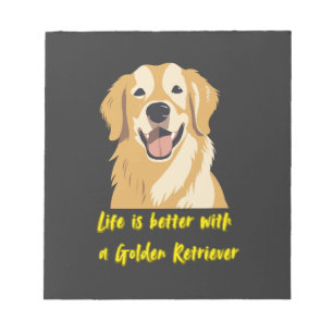Bloc-note La vie est meilleure avec un Golden Retriever � Am
