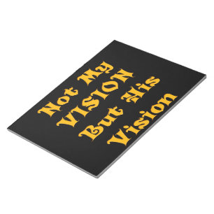 Bloc-note L'Art Du Texte Fondé Sur La Foi : Pas Ma Vision, M