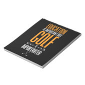 Bloc-note Le Golf Est Plus Important Que L'Éducation (Tourné)