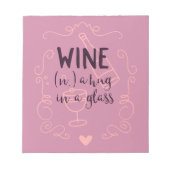Bloc-note Le vin drôle est un trou dans un verre (Devant)