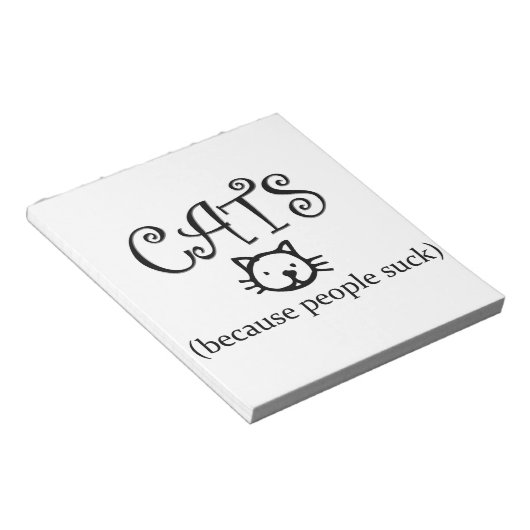 Bloc-note Les chats, parce que les gens sucent (Incliné)