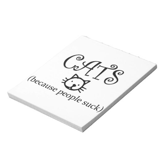 Bloc-note Les chats, parce que les gens sucent (Tourné)