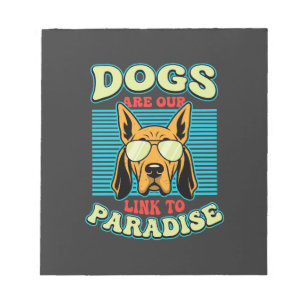 Bloc-note Les chiens sont notre lien vers le paradis Retro V