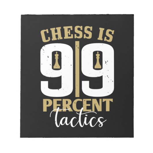 Bloc-note Les Échecs Sont Tactiques À 99% (Devant)