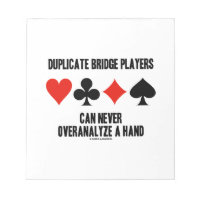 Les joueurs de pont en double ne peuvent jamais su