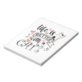 Bloc-note Life is Better With a Cat quote slogan (Tourné)