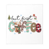 Bloc-note Mais premier café Joyeux Noël (Devant)