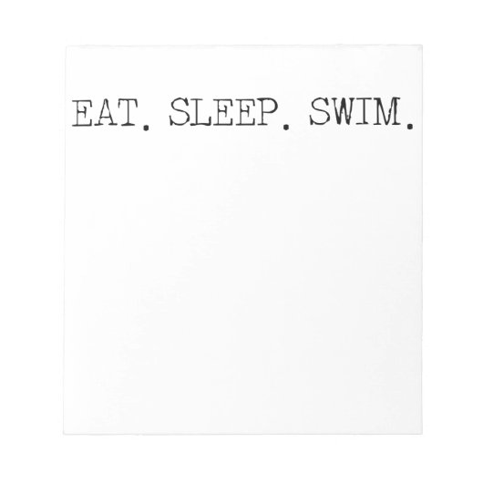 Bloc-note Mangez Sleep Swim (Devant)