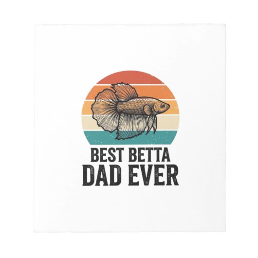 Bloc-note Meilleur Papa Betta Ever Création de Poisson Vinta (Devant)