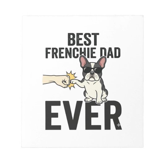 Bloc-note Meilleur Papa Frenchie Ever Drôle Design de T-shir (Devant)