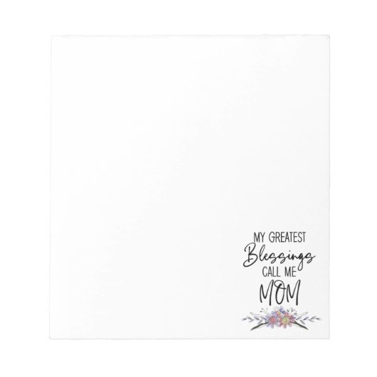 Bloc-note Mes Plus Grandes Bénédictions Appelez-Moi Maman (Devant)