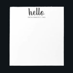 Bloc-note Modern HELLO Bold Script Black Chic Typographie<br><div class="desc">HELLO moderne Gras Grille Script Noir Chic Typographie Bloc-notes</div>
