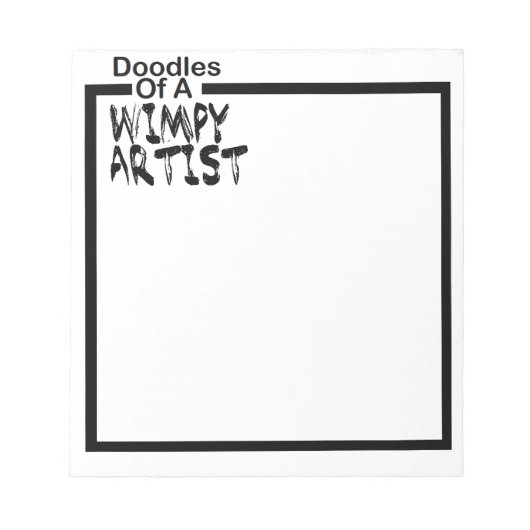 Bloc-note Moins de 10 $ | Doodles d'un artiste Wimpy (Devant)