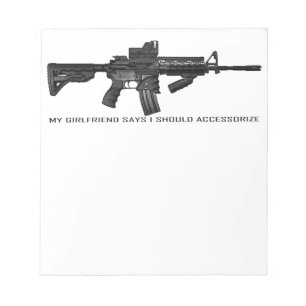 Bloc-note Mon amie Dit Que Je Devrais Accessoriser AR15