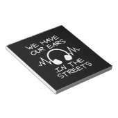 Bloc-note Musique Nous Avons Nos Oreilles Dans Les Rues (Incliné)