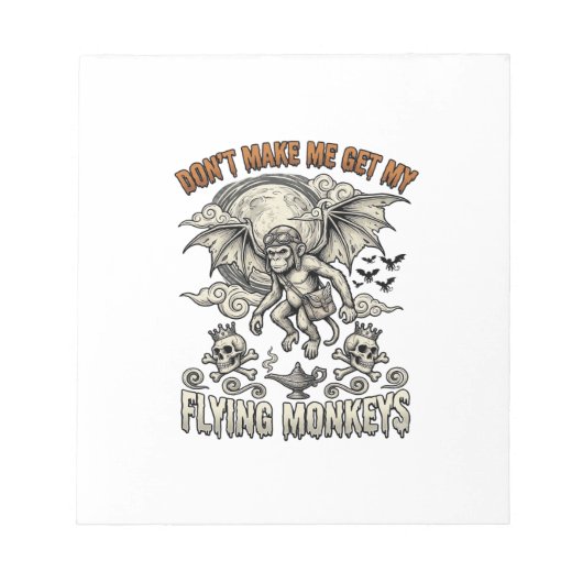 Bloc-note Ne me fais pas chercher les singes volants Hallowe (Devant)