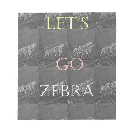 Bloc-note Noir et blanc Lets Go Zebra Hakuna Matata motif (Devant)