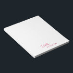 Bloc-note Nom simple élégant Moderne<br><div class="desc">Bloc-notes rose magenta / fuschia moderne avec un design simple et minimal avec votre nom dans un script élégant et une police sans serif contemporaine. Ils sont parfaits pour un usage personnel ou professionnel et sont parfaits pour une entreprise à donner en tant qu'objet promotionnel.</div>