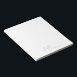 Bloc-note Nom simple élégant Moderne<br><div class="desc">Bloc-notes moderne violet / lavande avec un design simple et minimal personnalisé avec votre nom dans un script élégant et une police sans serif contemporaine. Ils sont parfaits pour un usage personnel ou professionnel et sont parfaits pour une entreprise à donner en tant qu'objet promotionnel.</div>