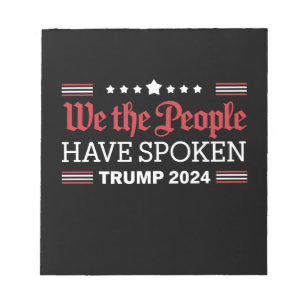Bloc-note Nous Le Peuple Avons Parlé Trump 2024
