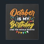 Bloc-note October Is My Birthday<br><div class="desc">October Is My Birthday Yes The Whole Month shirt is funny Birthday gift for October girl women men wife girlfriend papa grand-mère aunt sister brother brother daughter kids toddhler boys are born in October,  October Birthday Party Decorations and es</div>