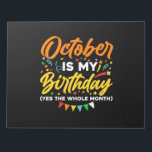 Bloc-note October Is My Birthday The Whole Month October<br><div class="desc">October Is My Birthday Yes The Whole Month shirt is a funny Birthday gift for October girl women men queen wife girlfriend mom dad grandma aunt sister brother son daughter kids toddler boys who are born in October,  October Birthday Party Decorations and supplies</div>