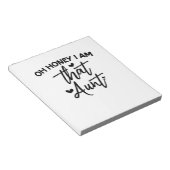 Bloc-note Oh Mon Chéri, Je Suis Cette Tante (Incliné)