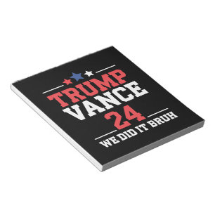 Bloc-note On a réussi, mec, on a gagné Trump Vance 47e 