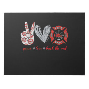 Bloc-note Peace Love Back Red Funny Firefighter Lover cade