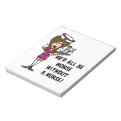 Bloc-note Pire sans infirmière (Tourné)