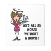 Bloc-note Pire sans infirmière (Devant)