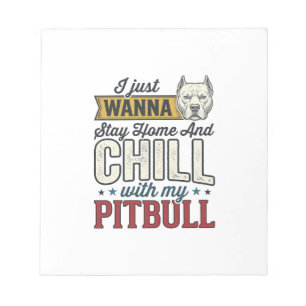 Bloc-note Pitbull Vintage Restez À La Maison Et Chill Amant