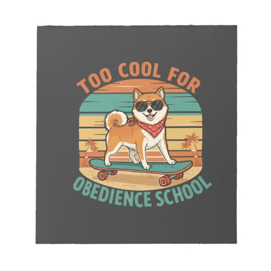 Bloc-note Planche à roulettes pour chien trop cool pour l'éc (Devant)