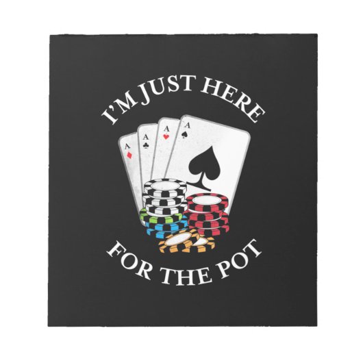 Bloc-note Poker Je Suis Juste Ici Pour Le Pot (Devant)