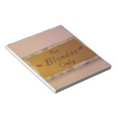 Bloc-note Pour Blondes uniquement (Incliné)