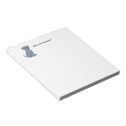 Bloc-note Pourquoi pas Weimaraner (Incliné)