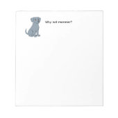 Bloc-note Pourquoi pas Weimaraner (Devant)