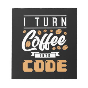 Bloc-note Programmeur Transformez Le Café En Code