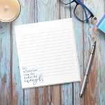 Bloc-note "Que Tout Ce Que Vous Faites Aujourd'Hui Soit Suff<br><div class="desc">Un petit rappel : peu importe ce que vous renversez votre liste aujourd'hui,  il suffit. VOUS en êtes assez. Ce bloc-notes Here We Grow est un complément parfait à votre bureau ou un cadeau de soutien pour une personne spéciale.</div>