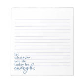 Bloc-note "Que Tout Ce Que Vous Faites Aujourd'Hui Soit Suff (Devant)