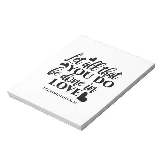 Bloc-note Que tout soit fait dans l'amour - 1 Co 16:14 (Tourné)