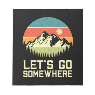 Bloc-note Randonnée Laisser Aller Quelque Part