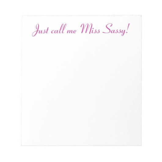 Bloc-note Sassy Miss Cute Girly Funny Attitude (Devant)