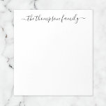 Bloc-note Simple Noir Blanc Calligraphie Nom de famille<br><div class="desc">Nom de famille minimaliste noir et blanc dans le Bloc-notes de calligraphie. Customisez l'élégant modèle de nom de script avec votre nom de famille.</div>