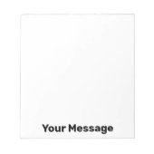 Bloc-note Simple Votre Message Texte Noir Blanc (Devant)